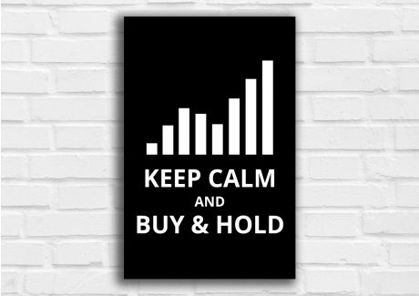 Keep Calm and Buy and Hold - Chart