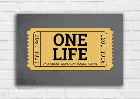 Just one life